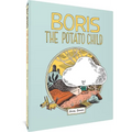 Boris the Potato Child - Hardcover