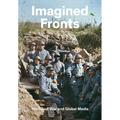 Imagined Fronts: The Great War and Global Media - Hardcover