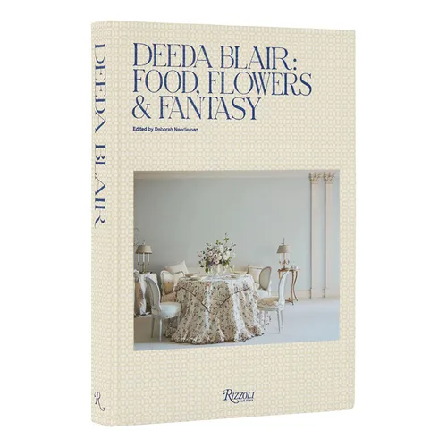 Deeda Blair: Food, Flowers, & Fantasy - Hardcover