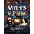 The Witches Almanac: Sorcerers, Witches and Magic from Ancient Rome to the Digital Age - Paperback