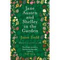 Jane Austen and Shelley in the Garden: A Novel with Pictures - Paperback
