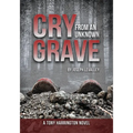 Cry from an Unknown Grave - Hardcover