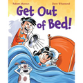 Get Out of Bed! (Revised Edition) - Hardcover