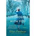 The Trouble with You - Paperback
