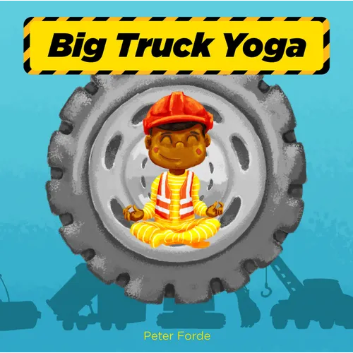 Big Truck Yoga - Board Book