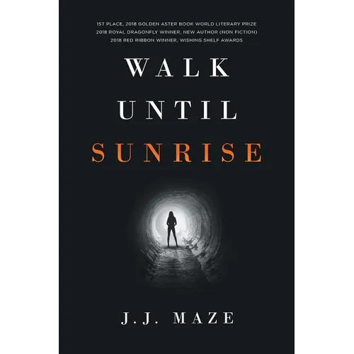 Walk Until Sunrise - Paperback