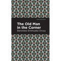 The Old Man in the Corner - Paperback