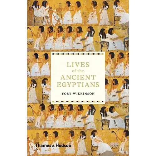 Lives of the Ancient Egyptians - Paperback