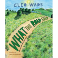 What the Road Said - Hardcover