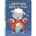 A Bedtime Hug for You!: With Soft Arms for Real Hugs! - Board Book