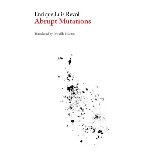 Abrupt Mutations - Paperback