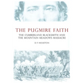 The Pugmire Faith: The Cumberland Blacksmith and the Mountain Meadows Massacre - Paperback