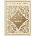 Fighting Words Devotional: Expanded Limited Edition - Hardcover