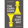 The Caro-Kann: The Easy Way - Paperback