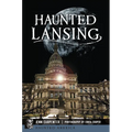 Haunted Lansing - Paperback