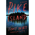 Pike Island: A Thriller - Paperback