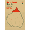 Here Be Icebergs - Paperback