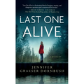 Last One Alive - Hardcover