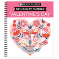 Brain Games - Sticker by Number: Valentine's Day 10 Heartwarming Designs No Mess Art Activity Book Gift for Kids, Teens & Adults Perforated Pages, Spi - Spiral