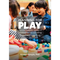 Planning for Play: Strategies for Guiding Preschool Learning - Paperback