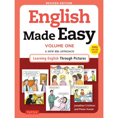 English Made Easy Volume One: A New ESL Approach: Learning English Through Pictures (Free Online Audio) - Paperback