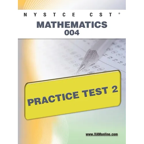 NYSTCE CST Mathematics 004 Practice Test 2 - Paperback
