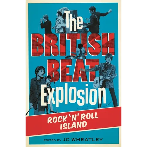 The British Beat Explosion - Paperback