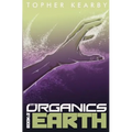 The Organics: Earth - Paperback