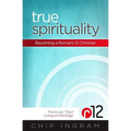 True Spirituality: Becoming a Romans 12 Christian - Paperback