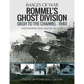 Rommel's Ghost Division: Dash to the Channel - 1940 - Paperback
