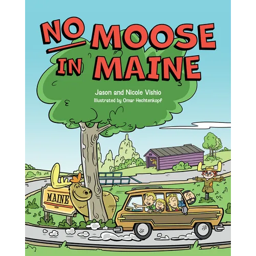No Moose in Maine - Hardcover