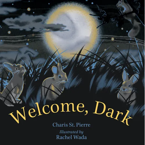 Welcome, Dark - Hardcover