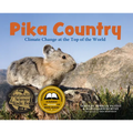 Pika Country: Climate Change at the Top of the World - Hardcover