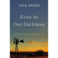 A Even in Our Darkness: A Story of Beauty in a Broken Life (Special) - Paperback