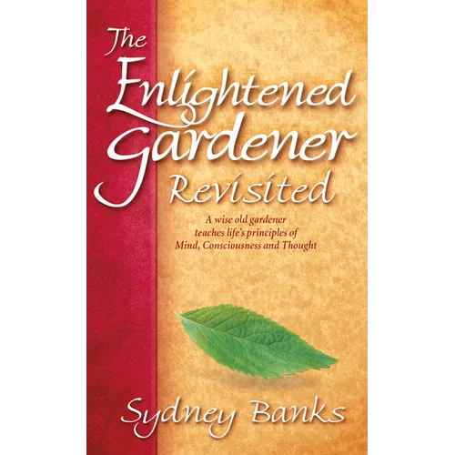 The Enlightened Gardener Revisited - Hardcover