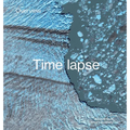 Overview Timelapse: How We Change the Earth - Hardcover