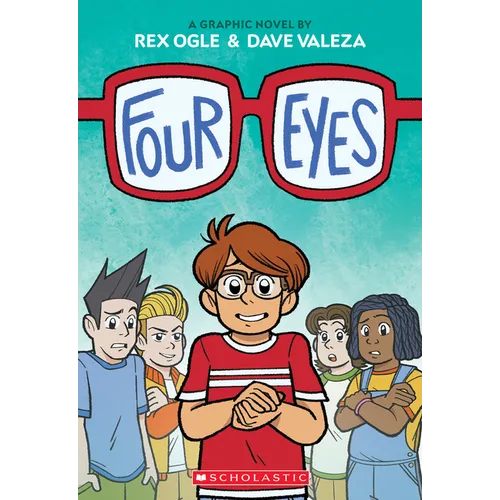 Four Eyes: A Graphic Novel (Four Eyes #1) - Paperback