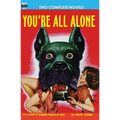 You're All Alone/The Liquid Man - Paperback