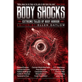 Body Shocks: Extreme Tales of Body Horror - Paperback