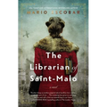 The Librarian of Saint-Malo: A WWII Novel - Paperback