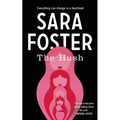 The Hush - Hardcover