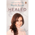Healed: How Cancer Gave Me a New Life - Paperback