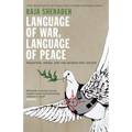 Language of War, Language of Peace: Palestine, Israel and the Search for Justice - Paperback