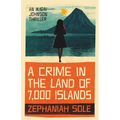 A Crime in the Land of 7,000 Islands - Hardcover