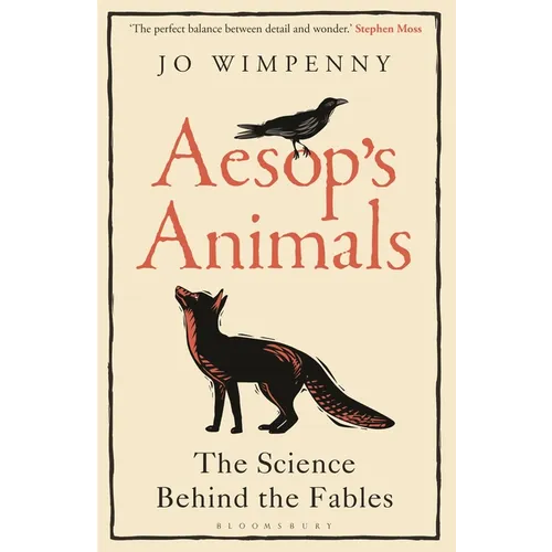 Aesop's Animals: The Science Behind the Fables - Paperback