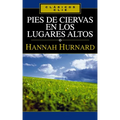 Pies de Ciervas En Lugares Altos - Paperback