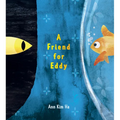 A Friend for Eddy - Hardcover