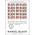 Black on Black: On Our Resilience and Brilliance in America - Hardcover
