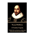 Thomas Middleton - A Yorkshire Tragedy: "Yielded with coy submission, modest pride, And sweet reluctant amorous delay." - Paperback