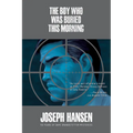 The Boy Who Was Buried This Morning - Paperback